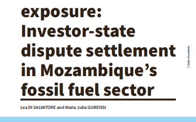 Billion-dollar exposure: Investor-state dispute settlement in Mozambique’s fossil fuel sector